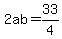 2ab=33%2F4