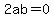 2ab+=+0