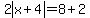 2abs%28x%2B4%29=8%2B2