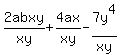 2abxy%2Fxy%2B4ax%2Fxy-7y%5E4%2Fxy