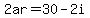 2ar+=+30+-+2i