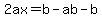 2ax=b-ab-b