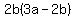 2b%283a-2b%29