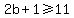 2b%2B1+%3E=+11+