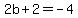 2b%2B2+=+-4