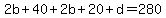 2b%2B40%2B2b%2B20%2Bd=280