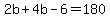 2b%2B4b-6=180