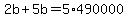 2b%2B5b=5%2A490000