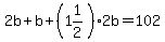2b%2Bb%2B%281%261%2F2%292b=102
