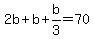 2b%2Bb%2Bb%2F3=70