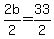 2b%2F2=33%2F2