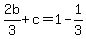 2b%2F3+%2B+c+=+1-1%2F3