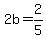 2b=2%2F5