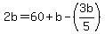 2b=60%2Bb-%283b%2F5%29