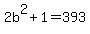 2b%5E2%2B1=393
