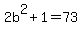 2b%5E2%2B1=73