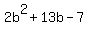 2b%5E2%2B13b-7