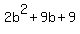 2b%5E2%2B9b%2B9