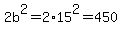 2b%5E2=2%2A15%5E2=450