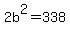 2b%5E2+=+338