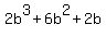 2b%5E3%2B6b%5E2%2B2b