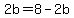 2b++=+8-+2b+