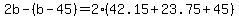 2b-%28b-45%29=2%2842.15%2B23.75%2B45%29