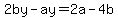 2by+-+ay+=+2a+-+4b