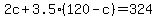 2c%2B3.5%28120-c%29=324