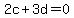 2c%2B3d=0