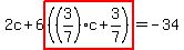 2c%2B6highlight%28%28%283%2F7%29c%2B3%2F7%29%29=-34