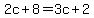2c%2B8=3c%2B2