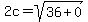 2c=sqrt%2836%2B0%29