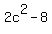 2c%5E2-8
