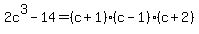 2c%5E3-14=%28c%2B1%29%28c-1%29%28c%2B2%29