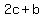 2c+%2B+b