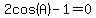 2cos%28A%29-1+=+0