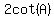 2cot%28A%29