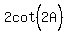2cot%5E%22%22%282A%29