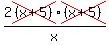 2cross%28%28x%2B5%29%29%2Fx%2Across%28%28x%2B5%29%29