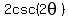 2csc%282theta%29