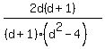 2d%28d%2B1%29%2F%28%28d%2B1%29%28d%5E2-4%29%29