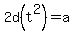 2d%28t%5E2%29=a