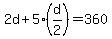 2d%2B5%28d%2F2%29=360