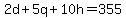 2d%2B5q%2B10h=355