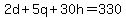 2d%2B5q%2B30h=330