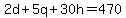 2d%2B5q%2B30h=470