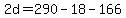 2d=290-18-166