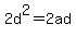 2d%5E2=2ad