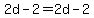 2d-2=2d-2